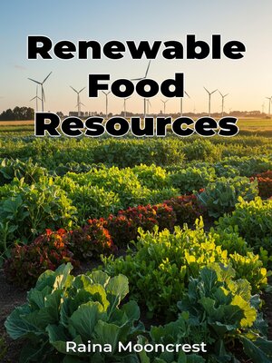 cover image of Renewable Food Resources